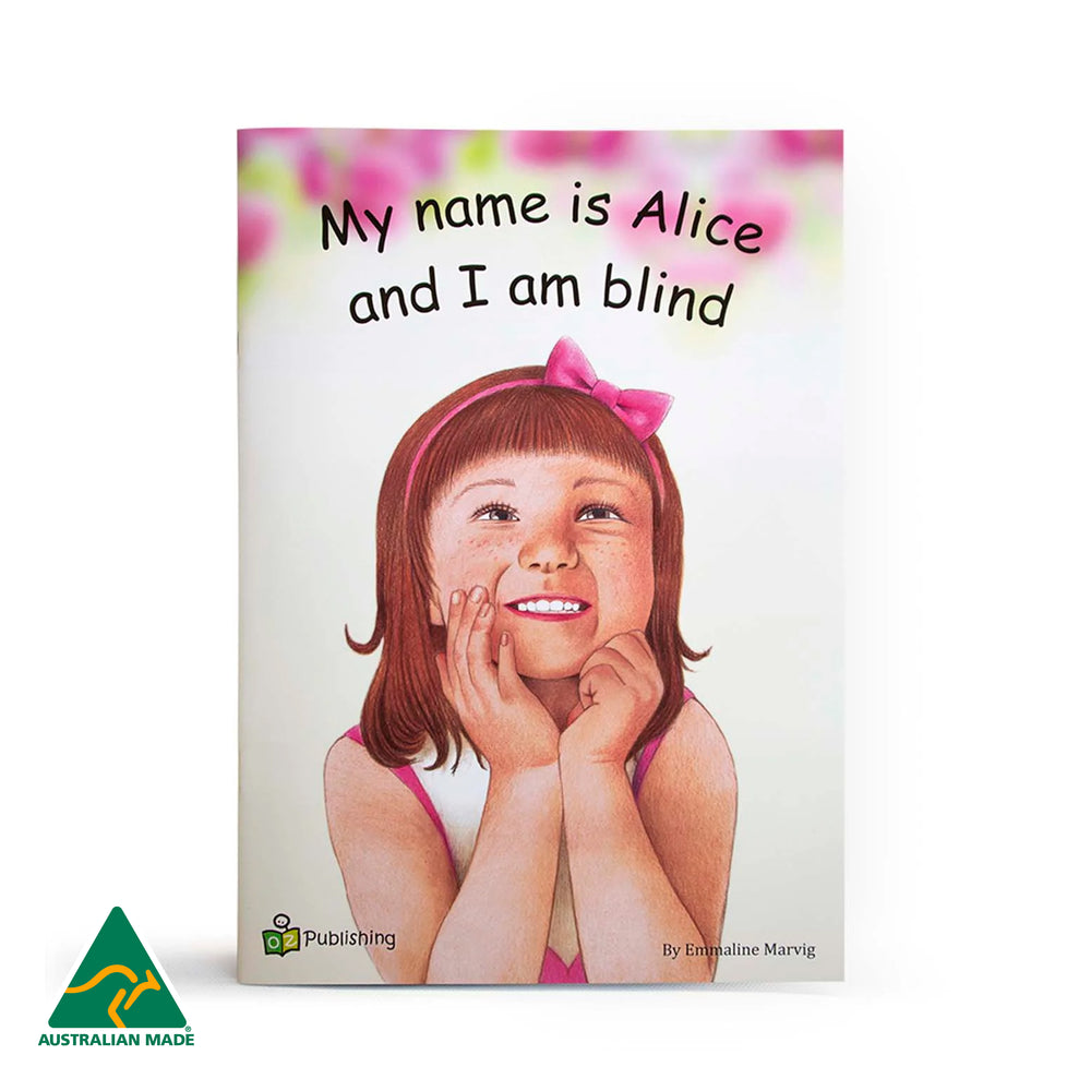 My name is Alice and i am blind Big Book (with FREE embossed braille alphabet poster)