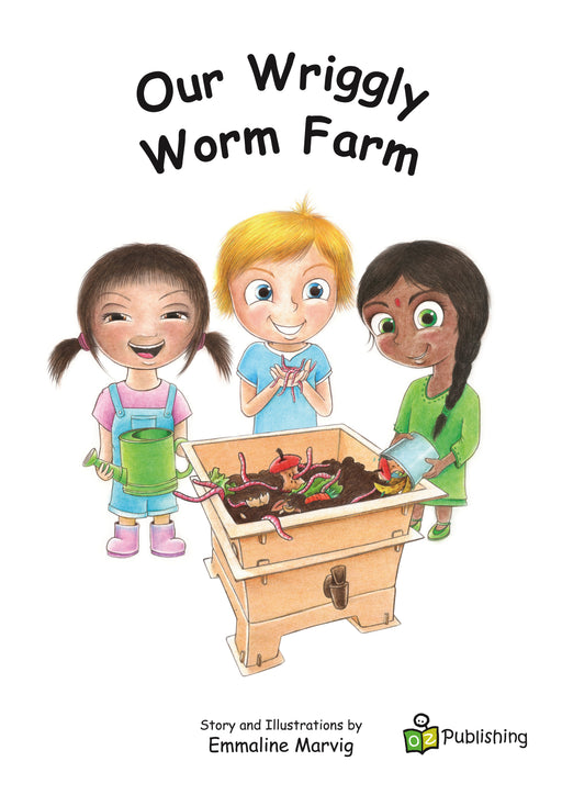 Our Wriggly Worm Farm Big Book