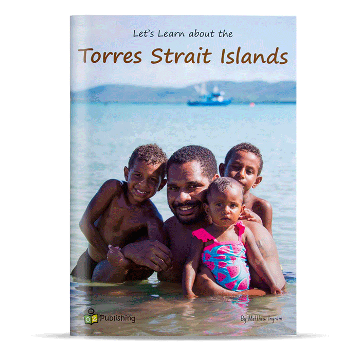 Let's Learn about the Torres Strait Islands Big Book